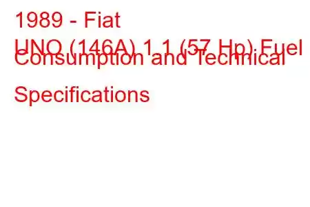 1989 - Fiat
UNO (146A) 1.1 (57 Hp) Fuel Consumption and Technical Specifications