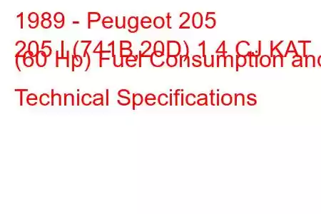 1989 - Peugeot 205
205 I (741B,20D) 1.4 CJ KAT (60 Hp) Fuel Consumption and Technical Specifications