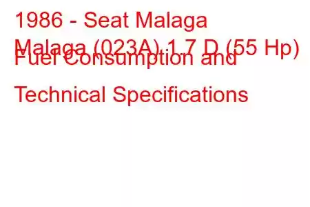 1986 - Seat Malaga
Malaga (023A) 1.7 D (55 Hp) Fuel Consumption and Technical Specifications