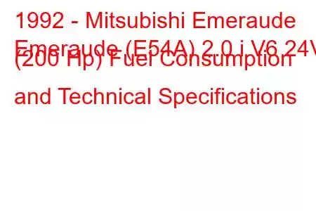 1992 - Mitsubishi Emeraude
Emeraude (E54A) 2.0 i V6 24V (200 Hp) Fuel Consumption and Technical Specifications