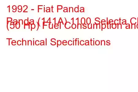 1992 - Fiat Panda
Panda (141A) 1100 Selecta CL (50 Hp) Fuel Consumption and Technical Specifications